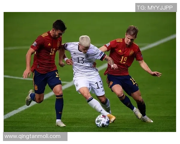 德国与西班牙足球实力对比分析及未来发展趋势探讨